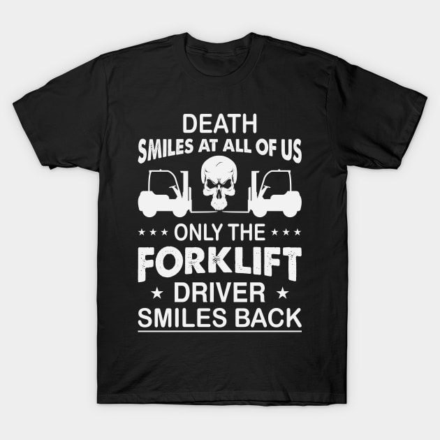 Funny Forklift Operator Saying Warehouse T-Shirt by Visual Vibes